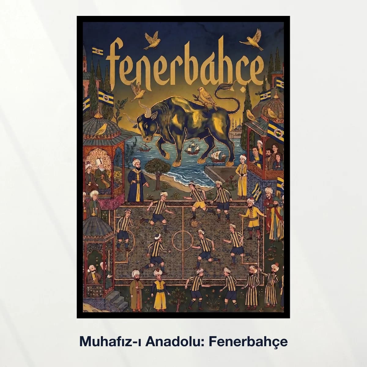 Muhafız-ı Anadolu: Fenerbahçe