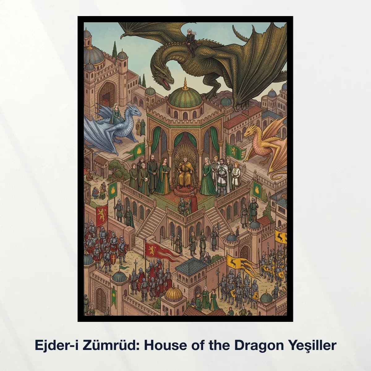 Ejder-i Zümrüd: House of the Dragon Yeşiller