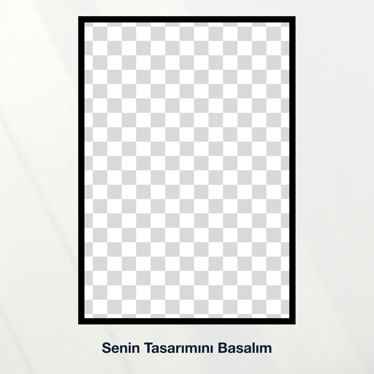 Senin Tasarımını Basalım